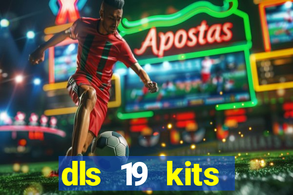 dls 19 kits barcelona 2019